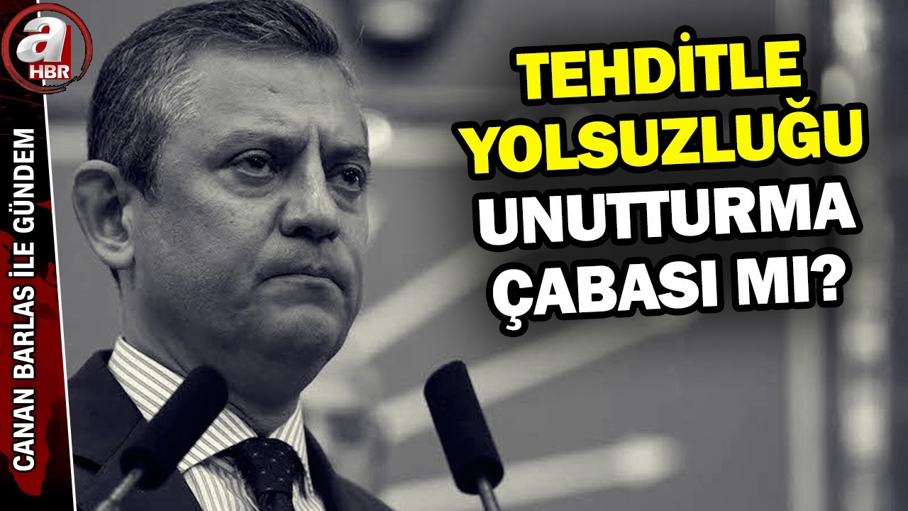 Özgür Özel Neden Medyayı Hedef Alıyor? | A Haber