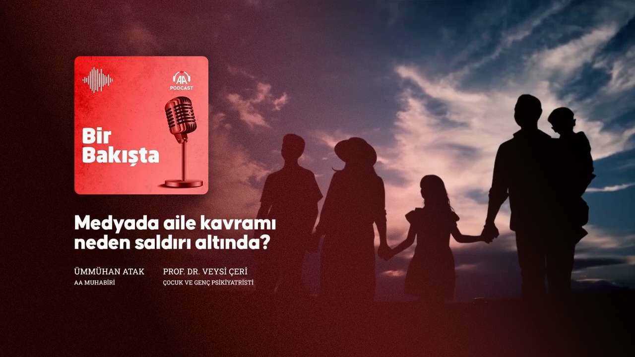 Medyada aile kavramı neden saldırı altında?