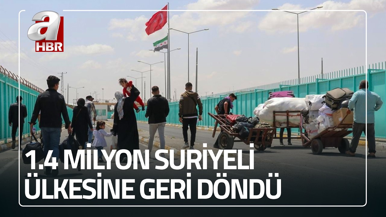 Suriye'ye gönüllü, güvenli ve onurlu dönüşler sürüyor! İşte göç rakamları...  | A Haber