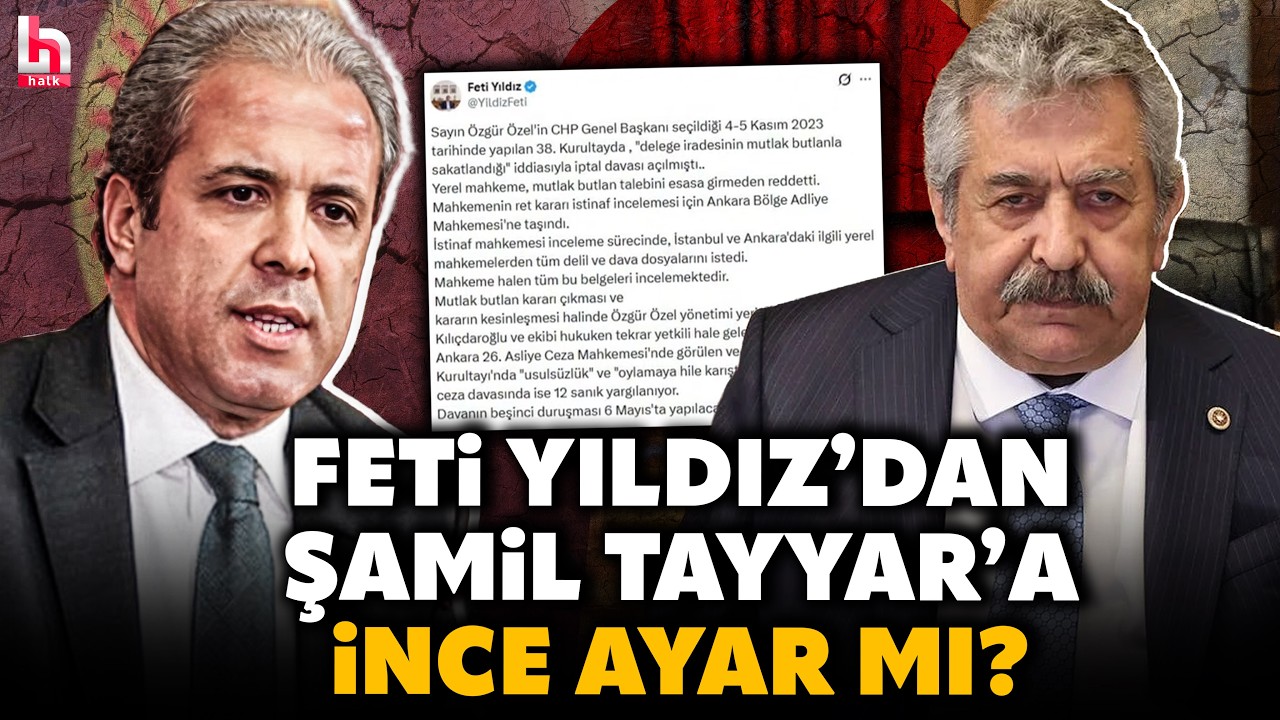 Şamil Tayyar 'Karar yazıldı' dedi; Feti Yıldız 'İnceleniyor' dedi... Mustafa Yılmaz'dan olay yorum!
