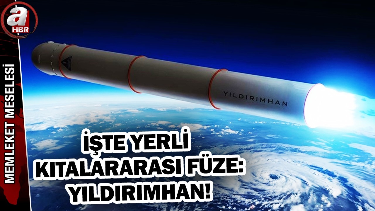 Yerli sistemler gövde gösterisi yaptı! İşte yerli kıtalararası füze: Yıldırımhan! | A Haber