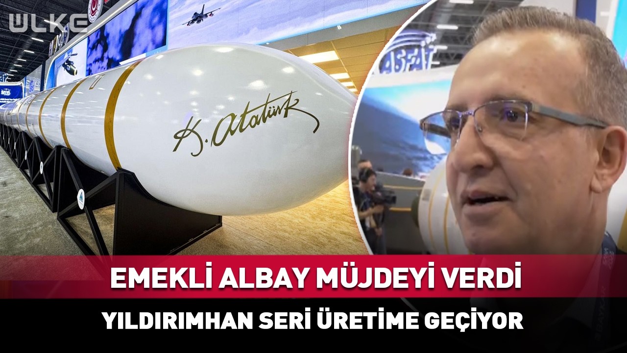 YILDIRIMHAN Seri Üretime Geçiyor! Emekli Albay Canlı Yayında Müjdeyi Verdi
