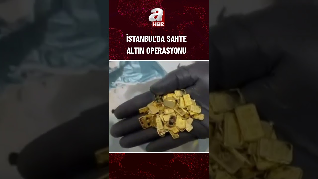 Zeytinburnu'nda Sahte Altın Operasyonu: 28,5 Milyon Liralık Ürün Ele Geçirildi | A Haber