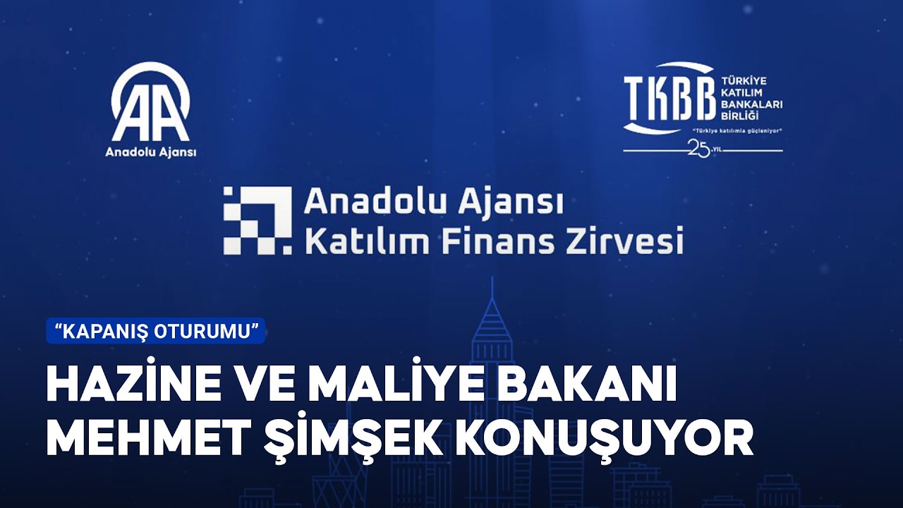 Hazine ve Maliye Bakanı Mehmet Şimşek, AA Katılım Finans Zirvesi’nde “Kapanış Oturumu”nda konuşuyor