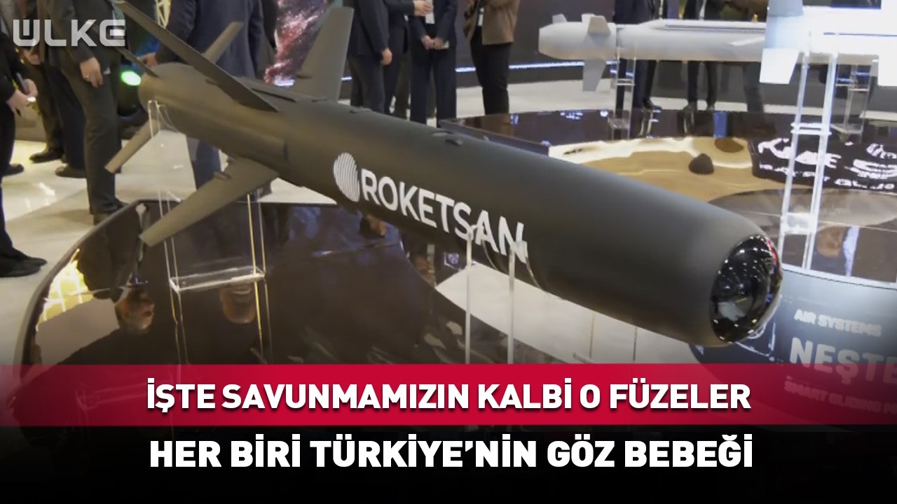 İşte Savunmamızın Kalbi O Füzeler! Her Biri Türkiye'nin Göz Bebeği...