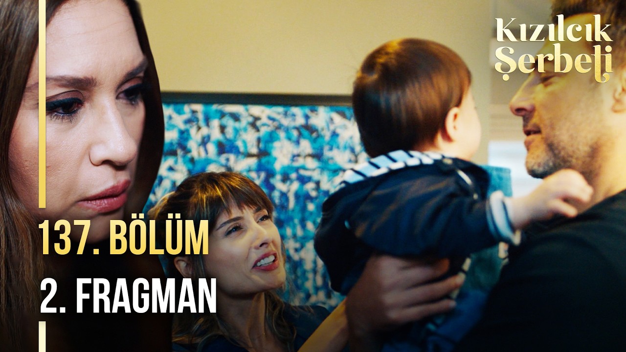 Kızılcık Şerbeti 137. Bölüm 2. Fragman | 