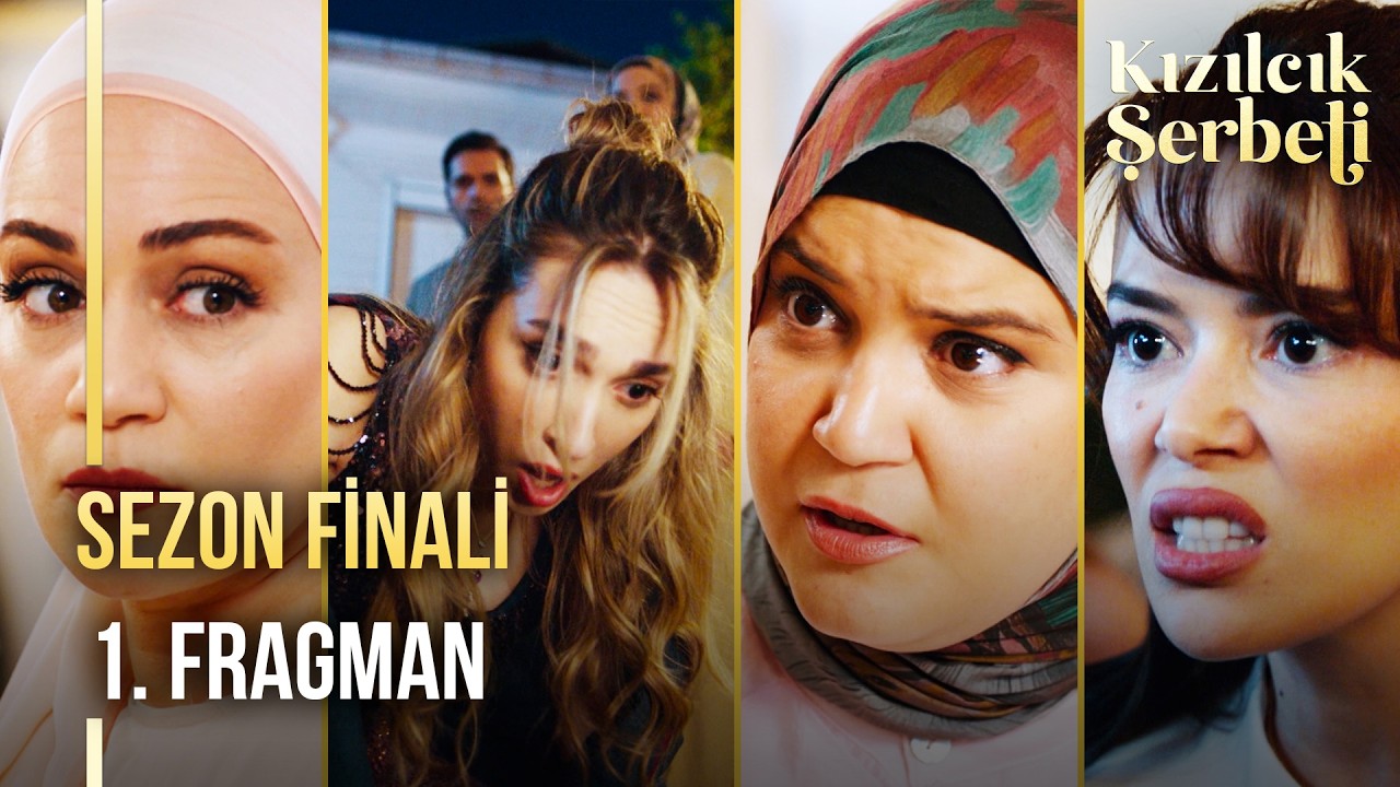 Kızılcık Şerbeti Sezon Finali 1. Fragman | 