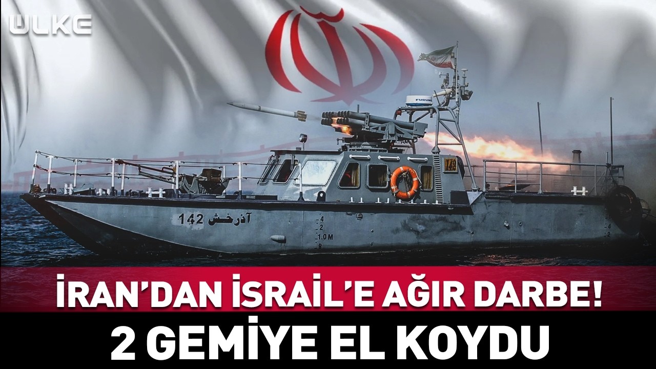 İran'dan Denizlerde İsrail'e Ağır Darbe!