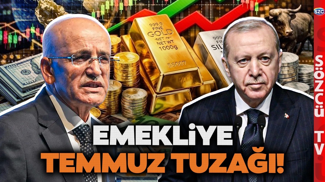 EMEKLİYE TEMMUZ TUZAĞI!