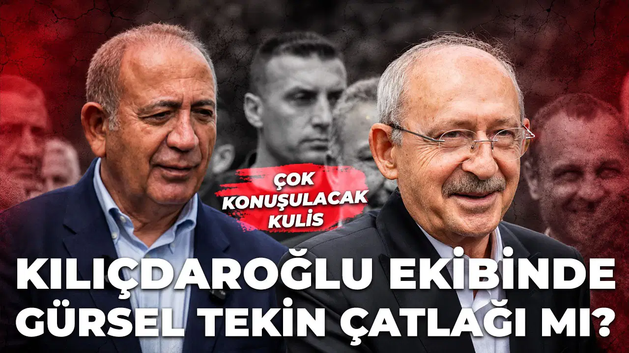 Kılıçdaroğlu ekibinde Gürsel Tekin çatlağı mı?