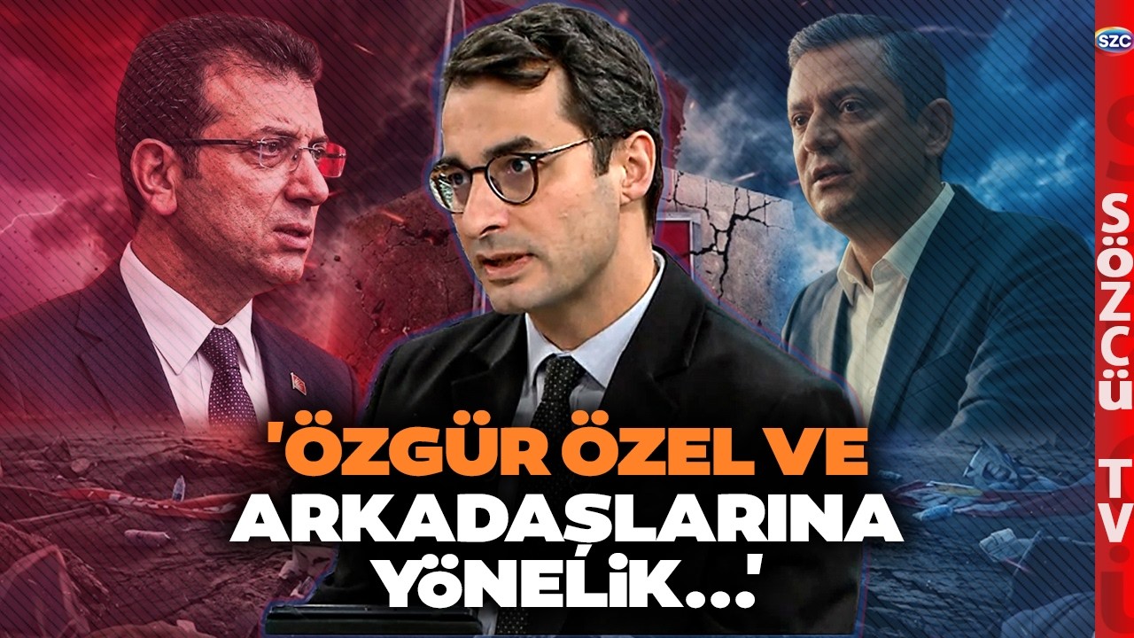 'Özgür Özel'e Yargı Sürecinin de Başlangıcı' Barış Terkoğlu'ndan Kritik İBB İddianamesi Yorumu
