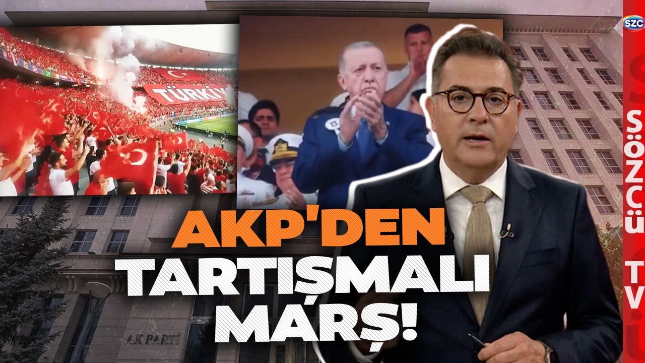 MİLLİ TAKIM MI SEÇİM KLİBİ Mİ? AKP'nin Marşına Büyük Tepki! Milli Takım Marşı Gündemi Karıştırdı