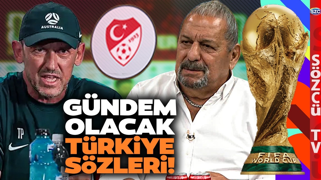 Avusturalya Teknik Direktöründen Türkiye'ye Çarpıcı Çıkış! Erman Toroğlu Tek Tek Anlattı