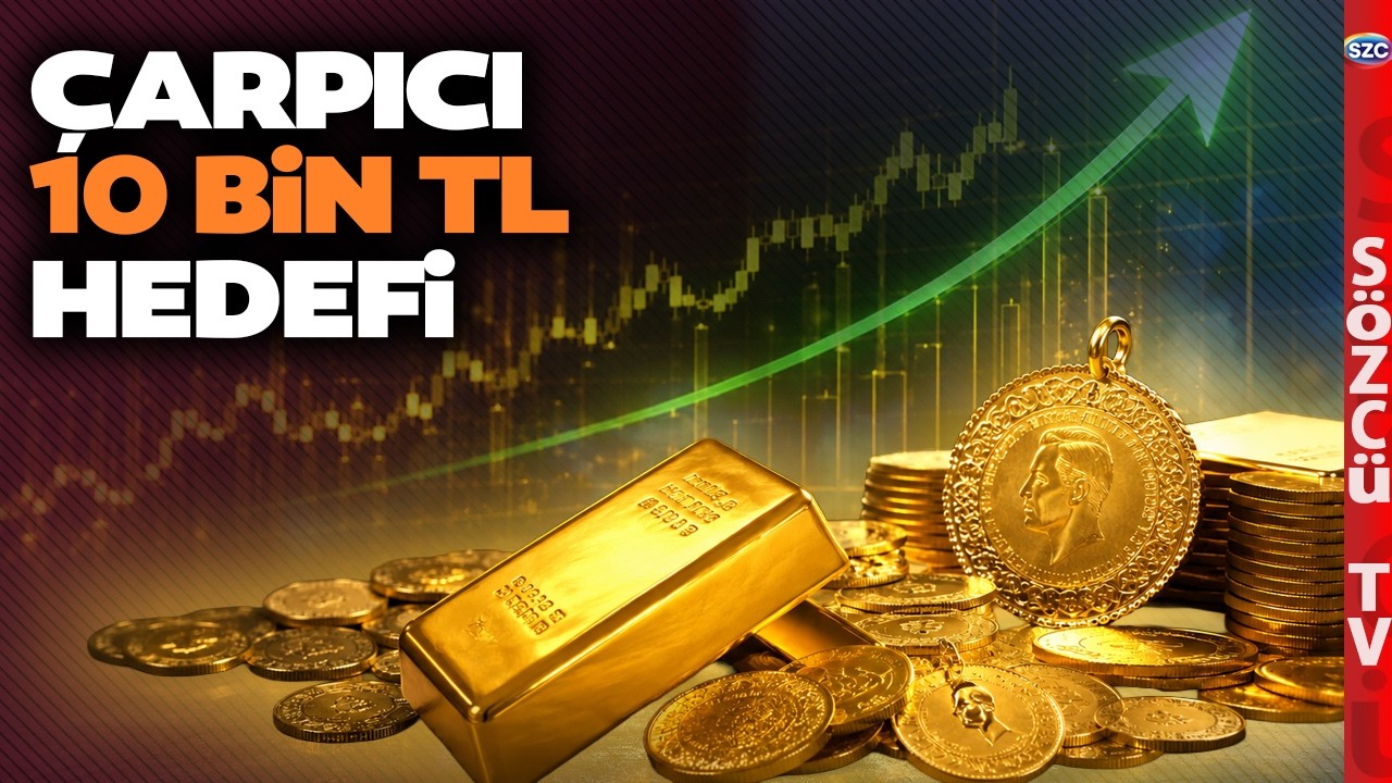 Altın Fiyatları Uçabilir! Uzman Ekonomistten Çarpıcı 10 Bin TL Tahmini! Gram Altın Uyarısı