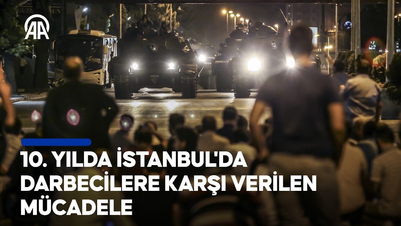 🇹🇷 İstanbul’da 15 Temmuz gecesi verilen tarihi mücadele hafızalardaki yerini koruyor