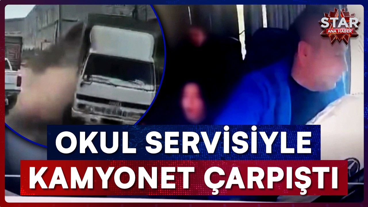 Facianın Eşiğinden Dönüldü! Okul Servisine Kamyonet Böyle Çarptı | Star Ana Haber
