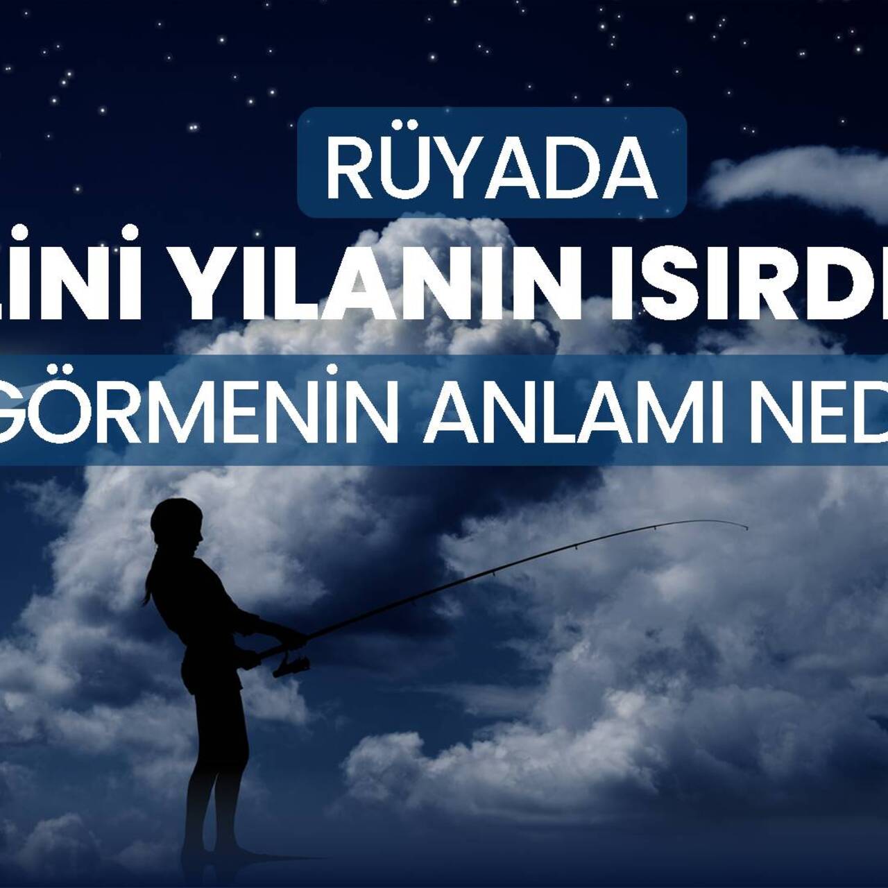 Rüyada elini yılan ısırması ne anlama gelir?