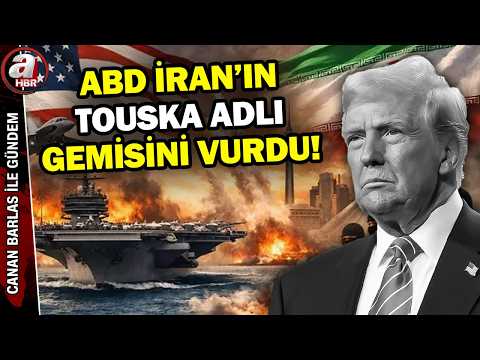 ABD İran'ın Touska Adlı Gemisini Vurdu! Savaş Yeniden Kızışıyor Mu? | A Haber