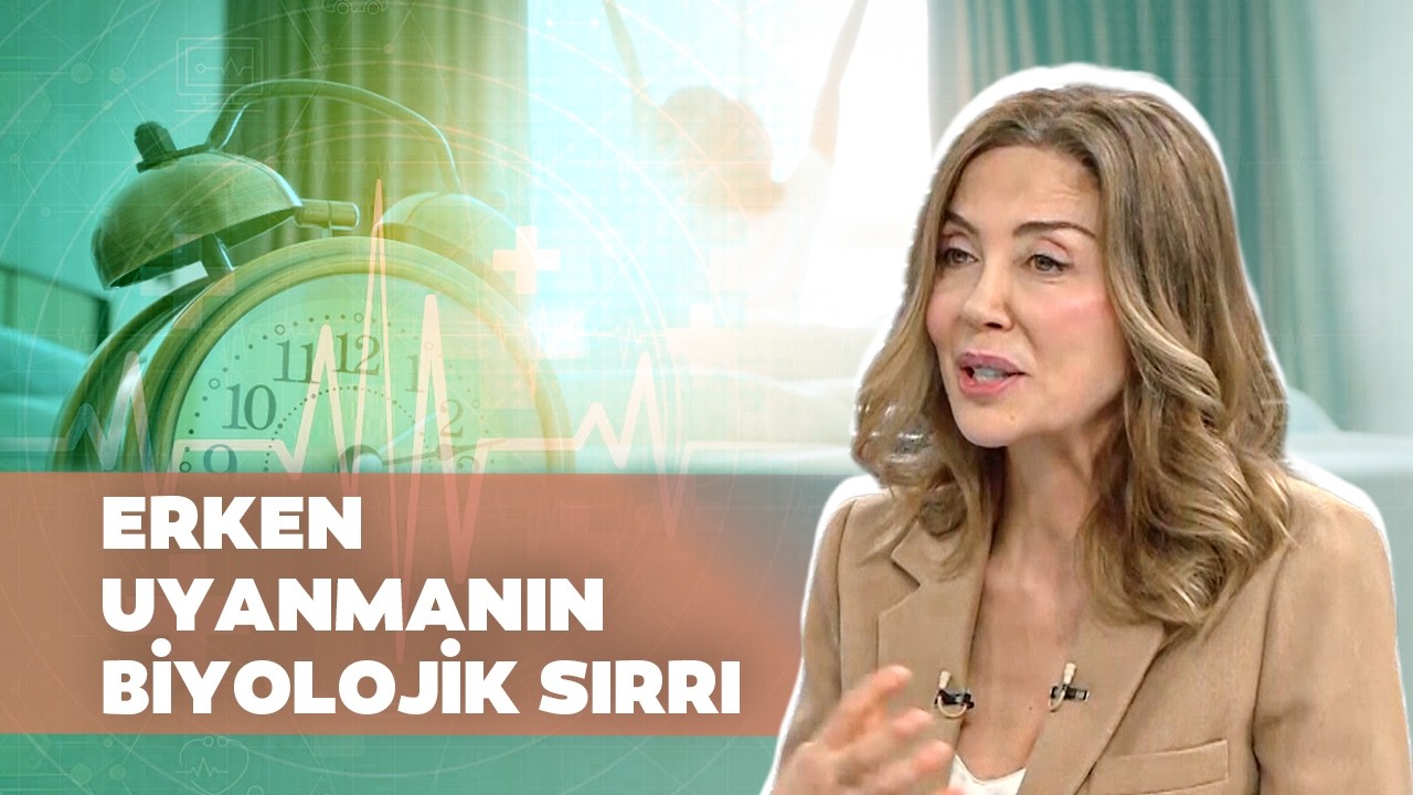 Erken Uyanmak Mutluluğu Nasıl Etkiler? | Dr. Ayşegül Çoruhlu
