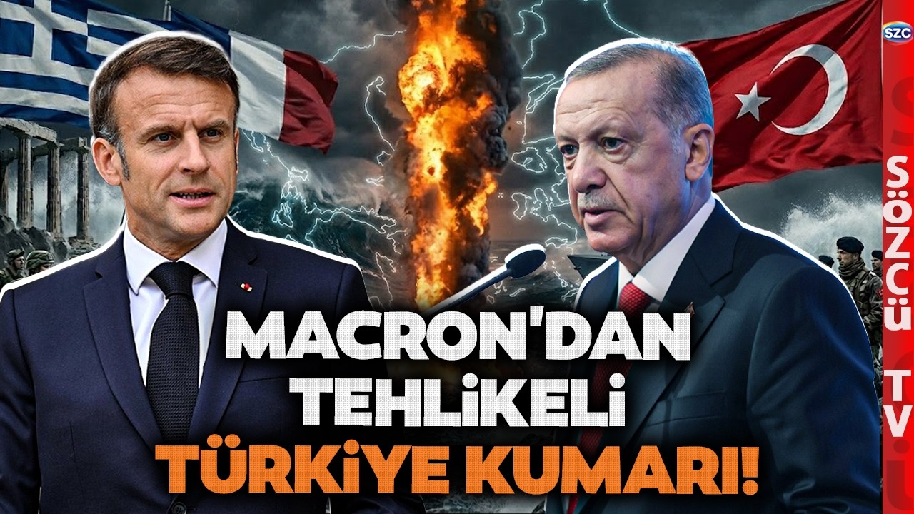 KAPIYA DAYANDILAR! Fransa ve Yunanistan'dan Açık Tehdit! Türkiye Ne Yapacak?