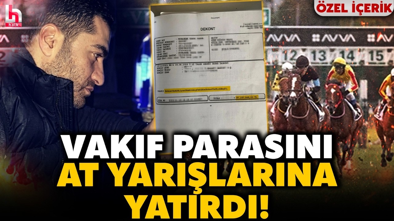 100 MİLYONLUK VURGUN: Vakfın paralarıyla at yarışı oynadı; yakayı ele verince de hapsi boyladı!