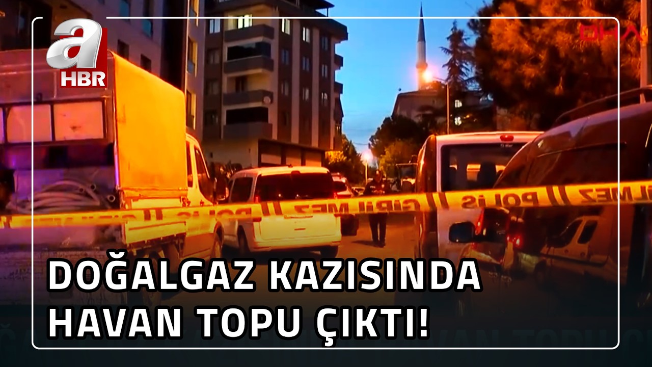 Böylesi görülmedi! Doğalgaz kazısında havan topu çıktı! | A Haber