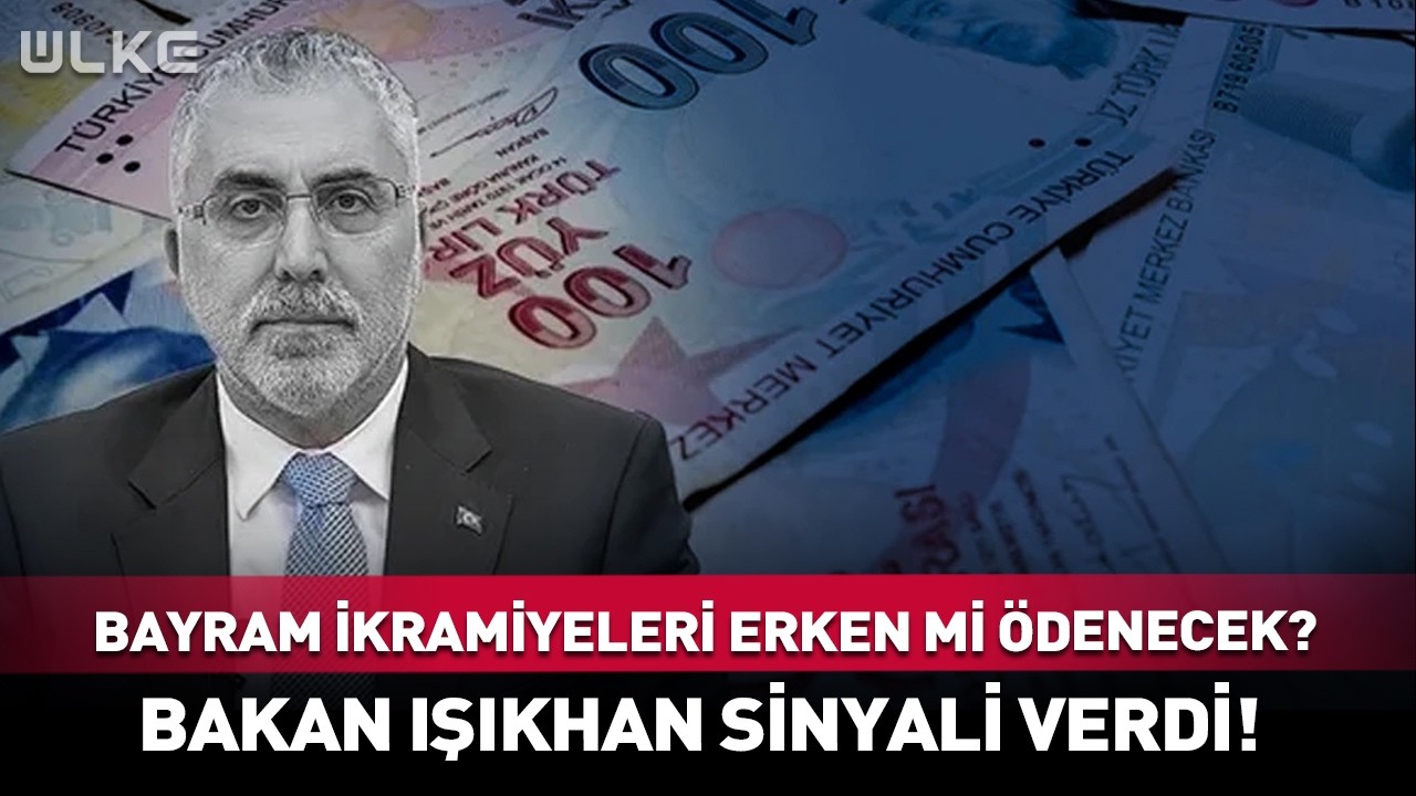 Emeklinin Bayram İkramiyesi Erken Mi Ödenecek? Bakan Işıkhan Sinyali Verdi!
