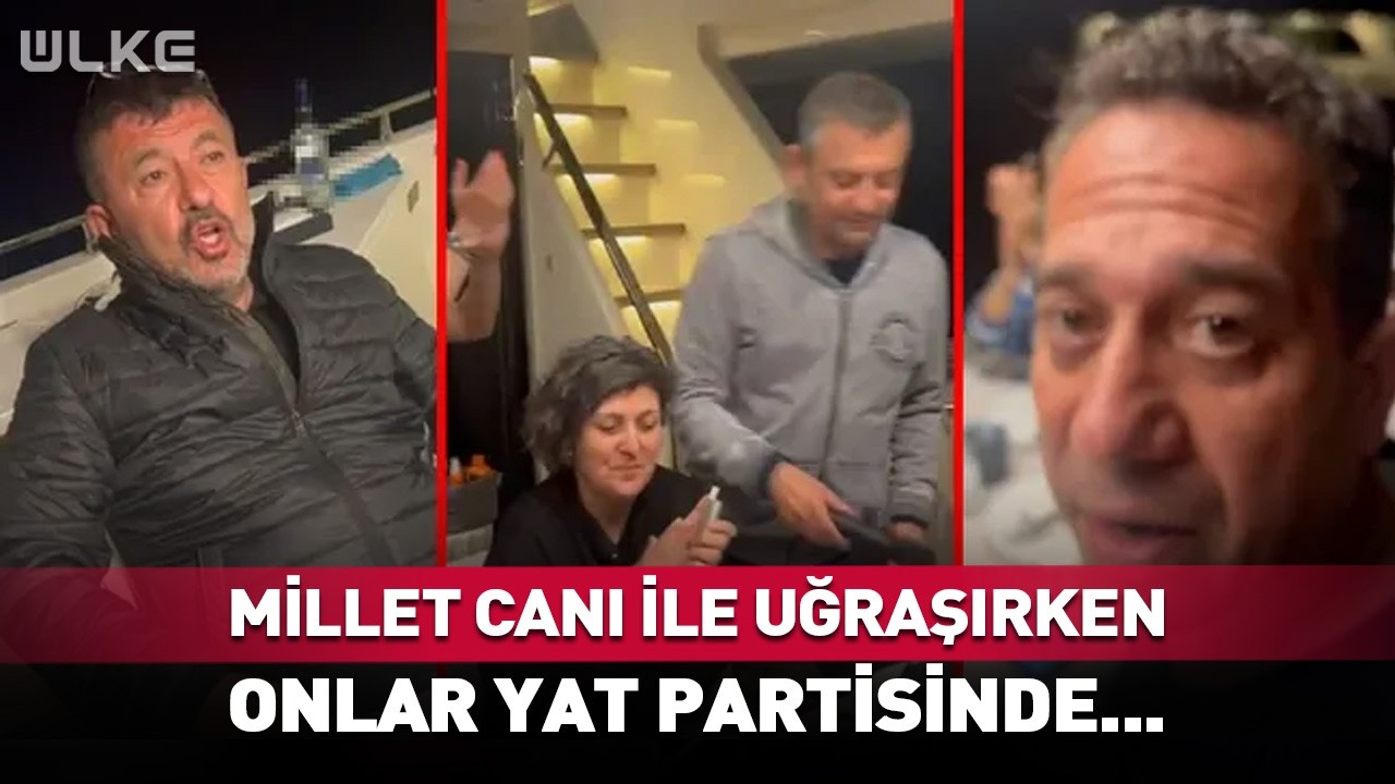 Millet Canı İle Uğraşırken Özgür Özel ve Ali Mahir Başarır İse Yat Partisinde...