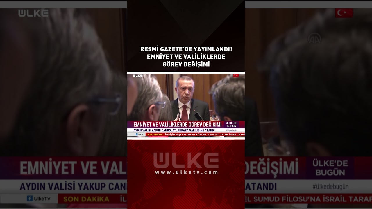 Emniyet ve Valiliklerde Kritik Atamalar! Resmi Gazete'de Yayımlandı #shorts