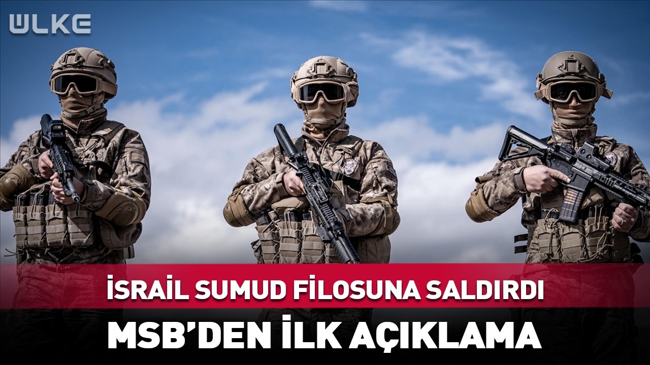 MSB'den İsrail'in Sumud Filosuna Saldırısı Sonrası İlk Açıklama! #Sondakika