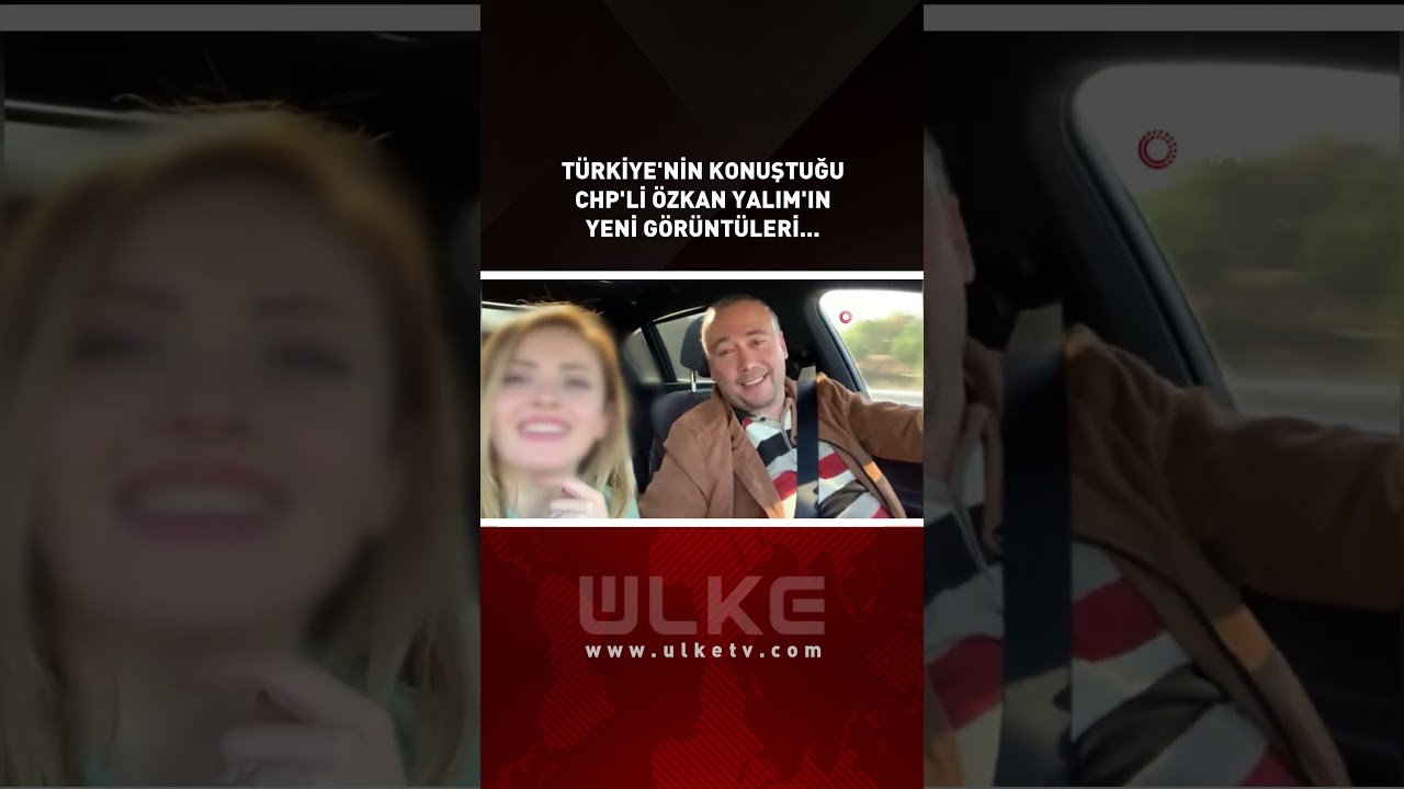 CHP'li Özkan Yalım'ın Sevgilisi İle Yeni Görüntüleri Ortaya Çıktı! #shorts