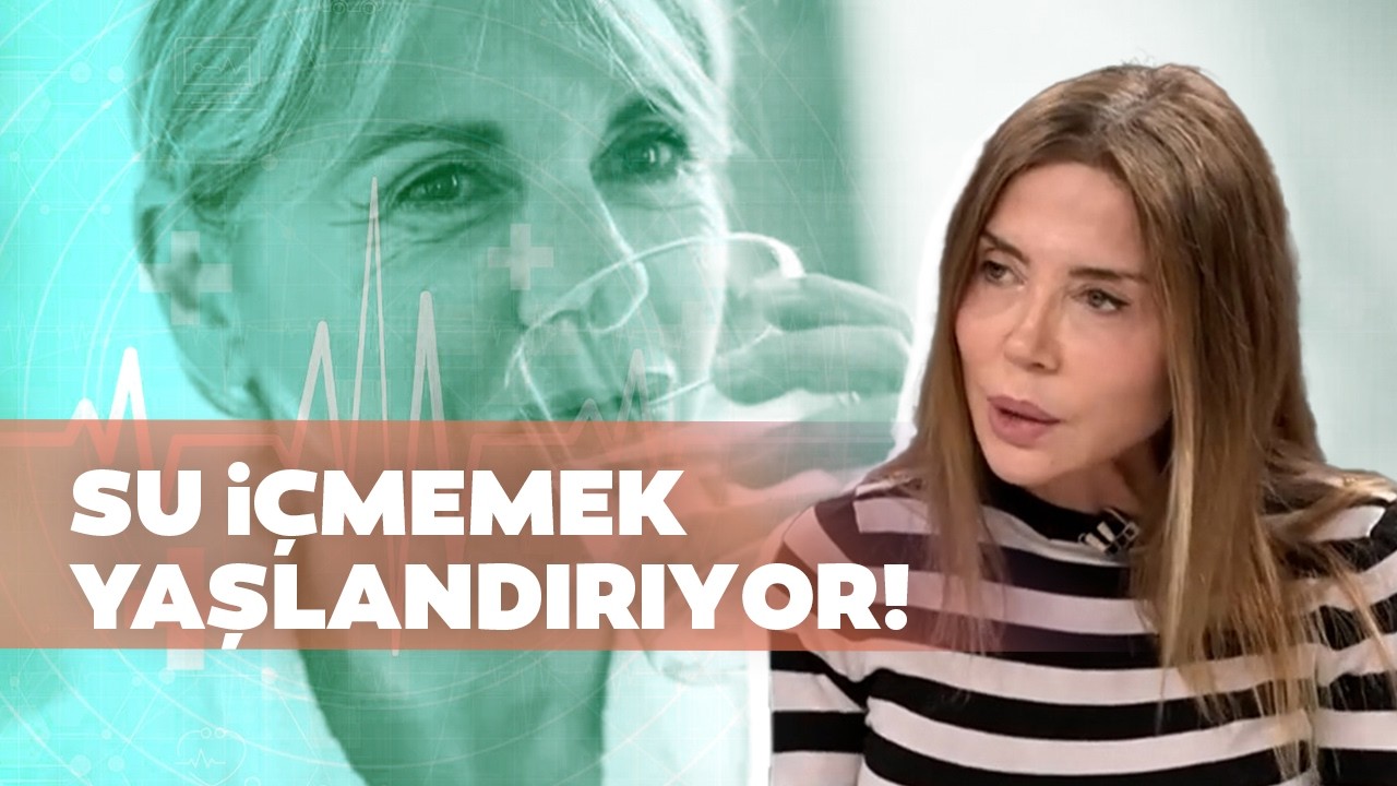 Dr. Ayşegül Çoruhlu Uyarıyor: Su İçmemek Vücutta Hangi Alarmları Çaldırıyor?